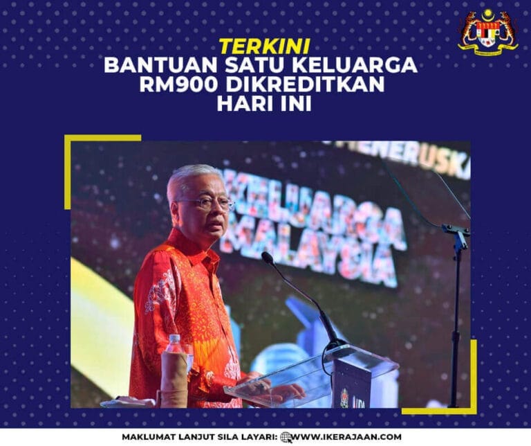 Bantuan RM900 Satu Keluarga Dikreditkan Hari Ini