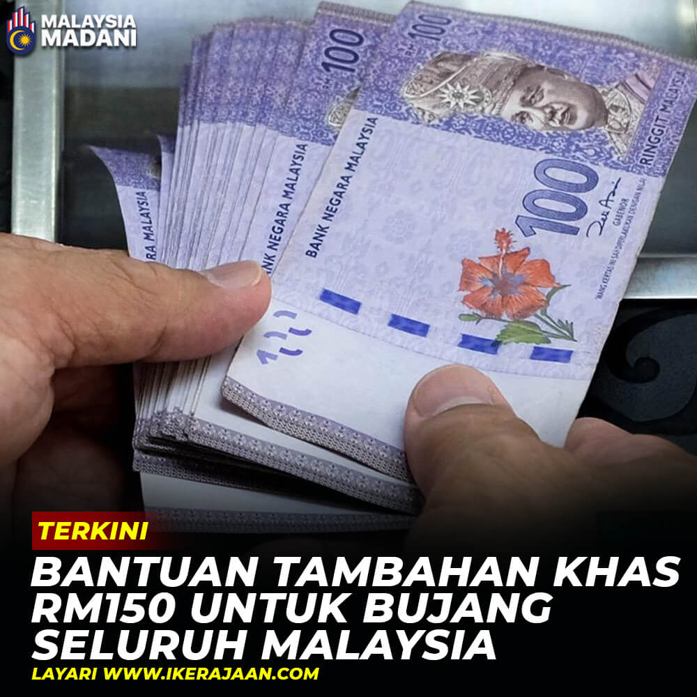 Bantuan Tambahan Khas RM150