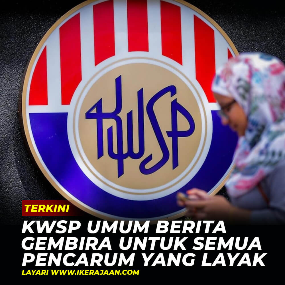 KWSP Umum Berita Gembira