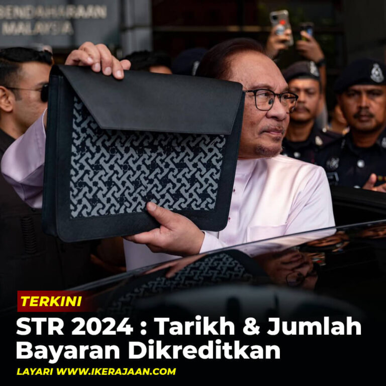 STR 2024 : Tarikh & Jumlah Bayaran Dikreditkan