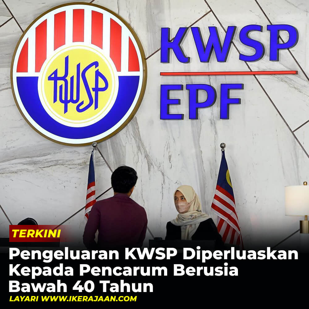 Pengeluaran KWSP Diperluaskan