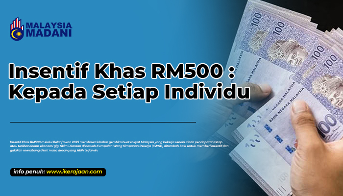 Insentif Khas RM500